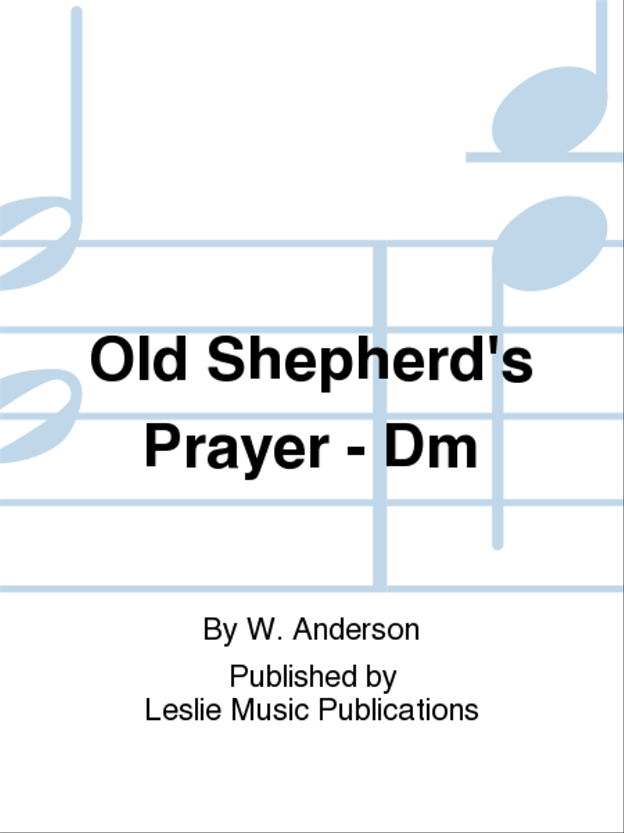 Old Shepherd's Prayer - Dm Voice Solo scores gallery preview page 1