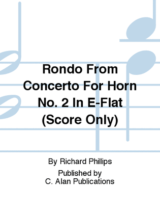Rondo From Concerto For Horn No. 2 In E-Flat (Score Only)