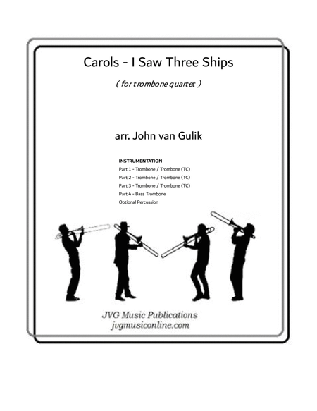 I Saw Three Ships - Carols - Trombone Quartet image number null