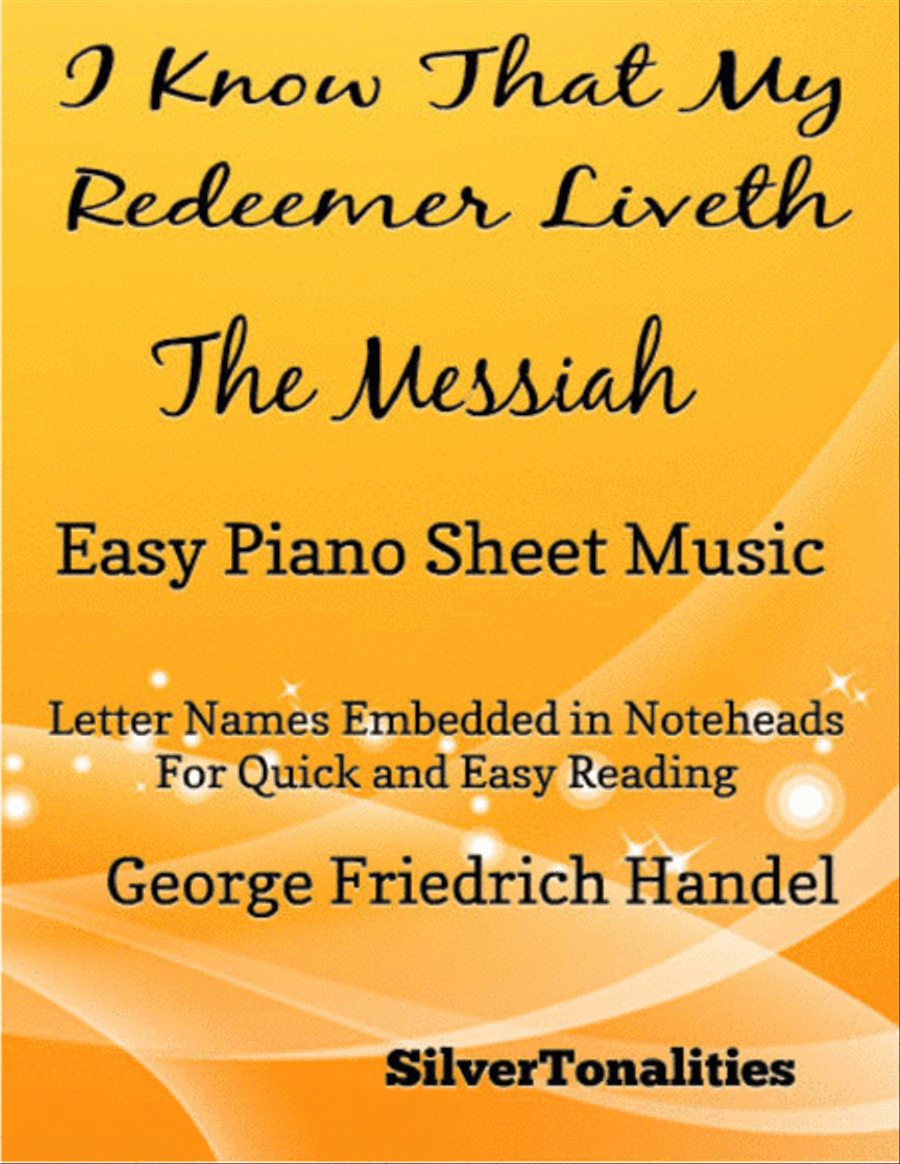 I Know That My Redeemer Liveth the Messiah Easy Piano Sheet Music Easy Piano scores gallery preview page 1