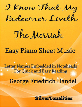 I Know That My Redeemer Liveth the Messiah Easy Piano Sheet Music