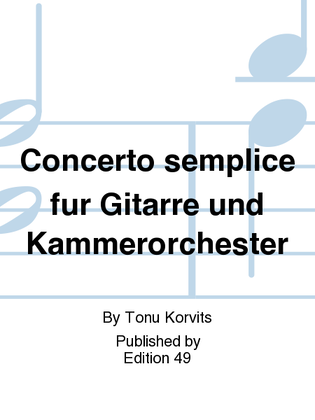 Book cover for Concerto semplice fur Gitarre und Kammerorchester