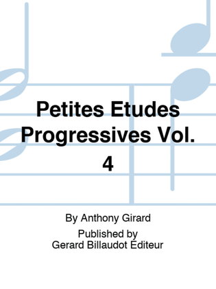 Petites Etudes Progressives Vol. 4