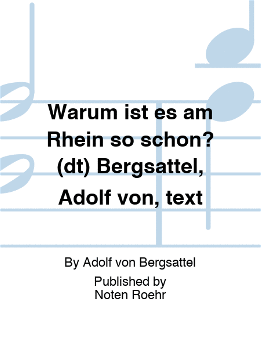 Warum ist es am Rhein so schön? (dt) Bergsattel, Adolf von, text Score scores gallery preview page 1