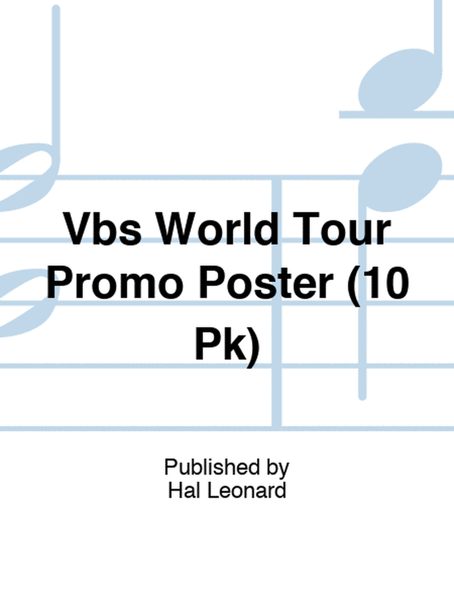 Vbs World Tour Promo Poster (10 Pk)