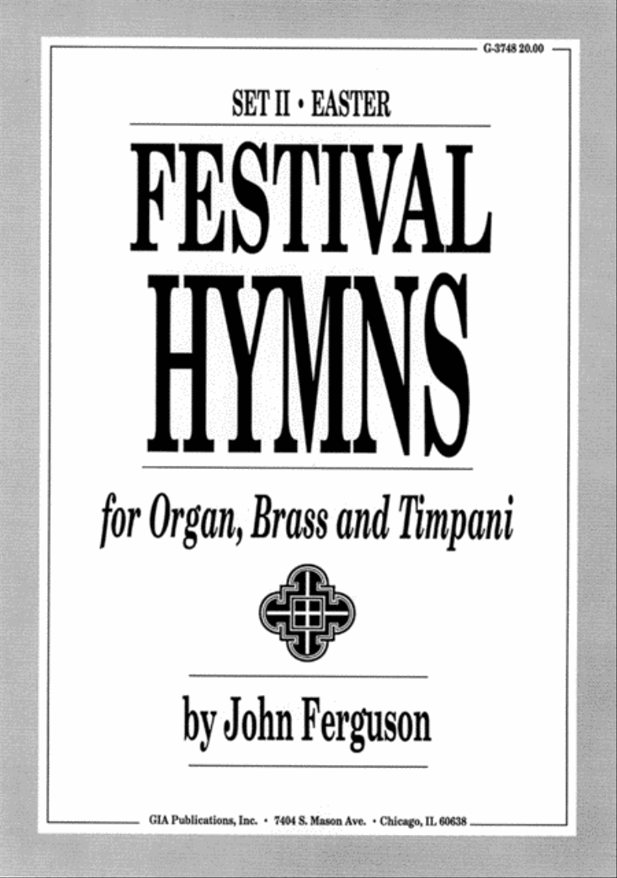 Festival Hymns for Organ, Brass, and Timpani - Volume 2, Easter