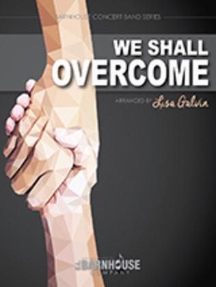 We Shall Overcome