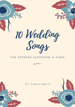 Book cover for 10 Wedding Songs For Soprano Saxophone & Piano