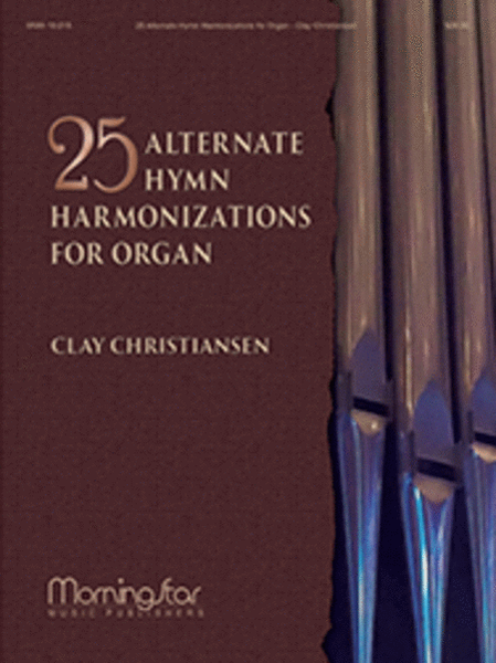 Twenty-Five Alternate Hymn Harmonizations for Organ image number null