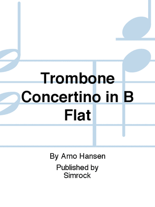 Trombone Concertino in B Flat