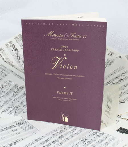 Methods & Treatises violin - Volume 4 - France 1600-1800