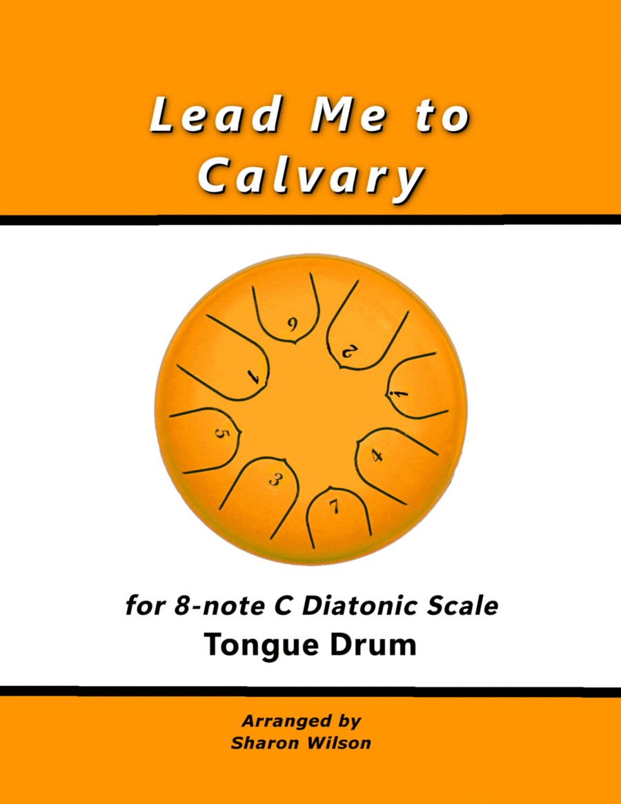 Lead Me to Calvary (for 8-note C major diatonic scale Tongue Drum) image number null
