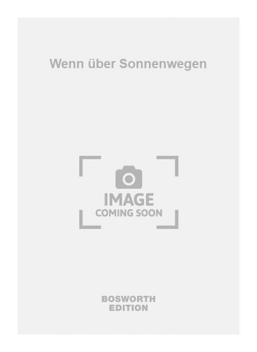 Wenn über Sonnenwegen Mixed Choir scores gallery preview page 1