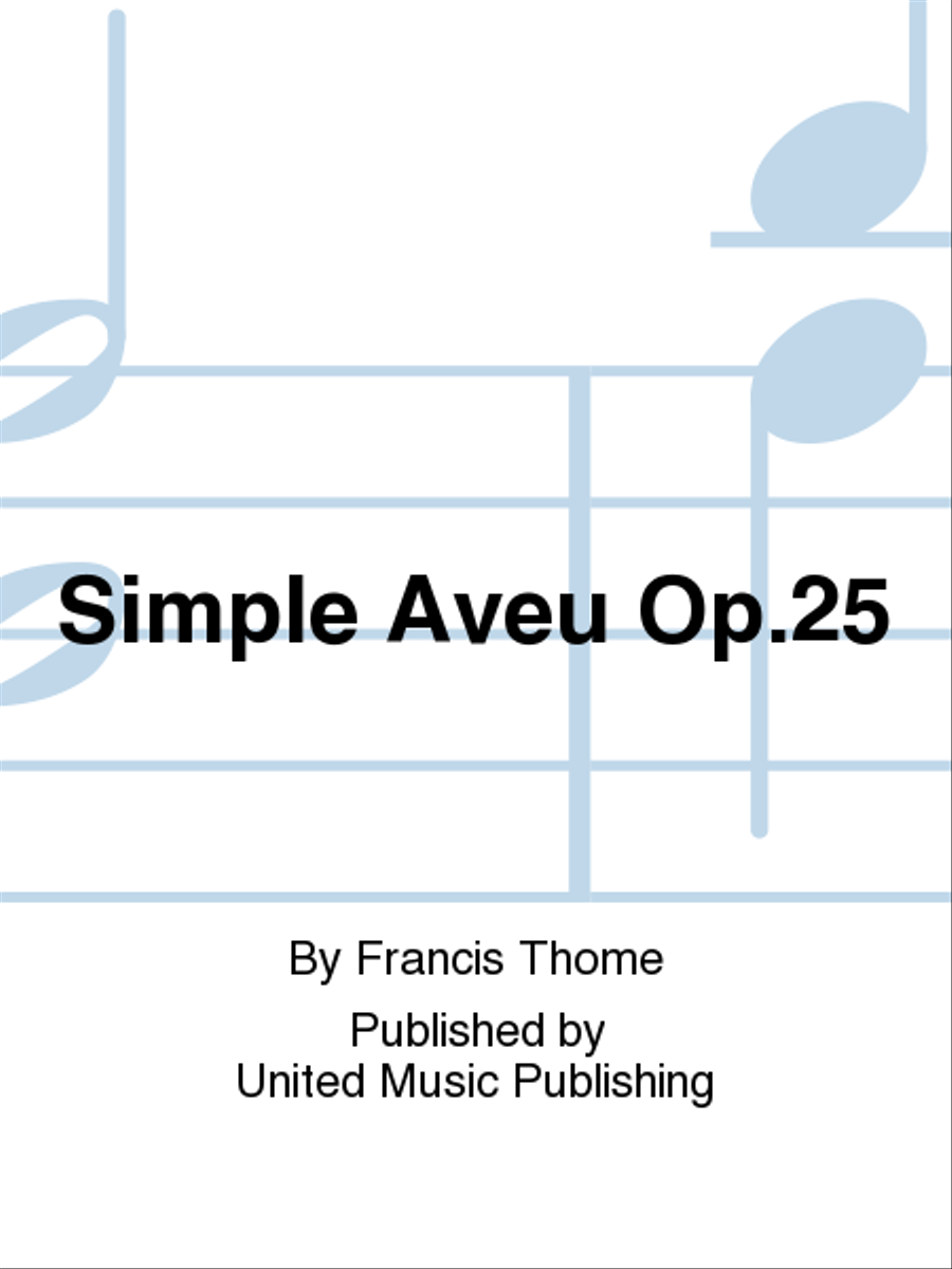 Simple Aveu Op.25