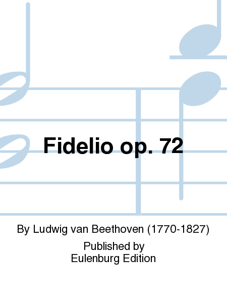 Fidelio op. 72