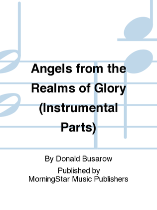 Book cover for Angels from the Realms of Glory (Holy Father, Great Creator) (Instrumental Parts)