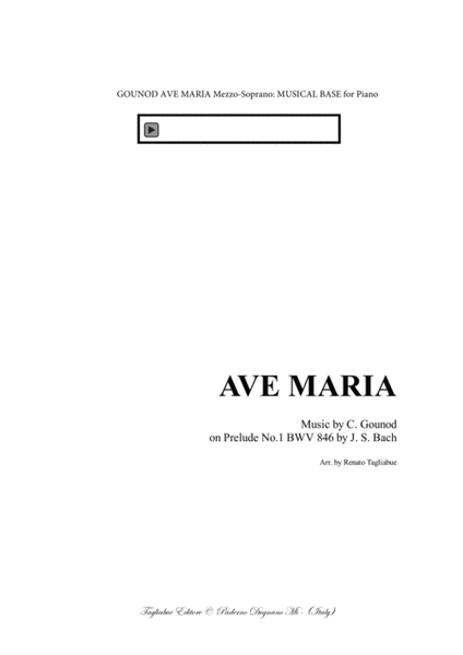 AVE MARIA - Bach-Gounod - For MezzoSoprano (or any instrument in C) and Piano - In E - With Musical image number null