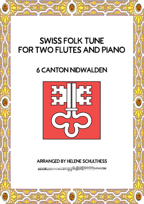 Swiss Folk Dance for two flutes and piano – 6 Canton Nidwalden – Ländler