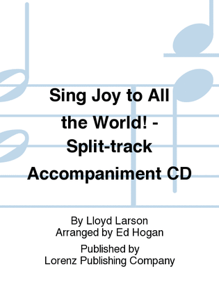Book cover for Sing Joy to All the World! - Split-track Accompaniment CD