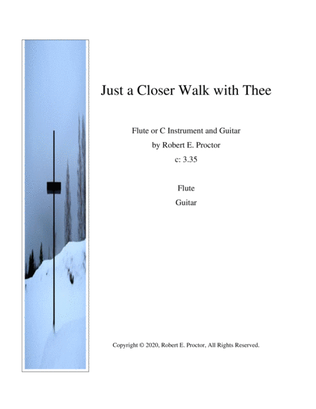 Just a Closer Walk With Thee for Flute or C instrument and Guitar