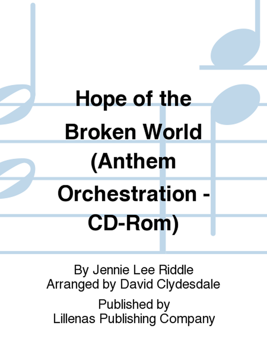 Hope of the Broken World (Anthem Orchestration - CD-Rom) image number null