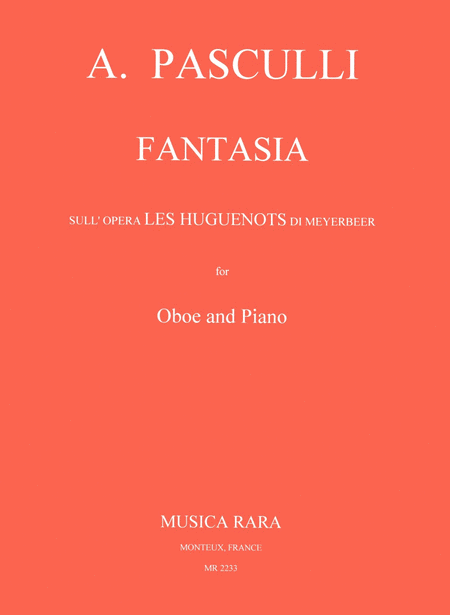 Fantasia: Opera Les Hugenots