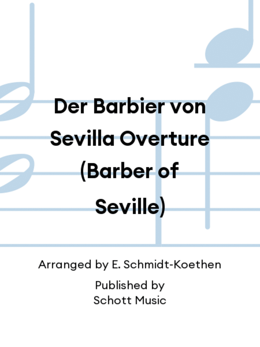 Der Barbier von Sevilla Overture (Barber of Seville)