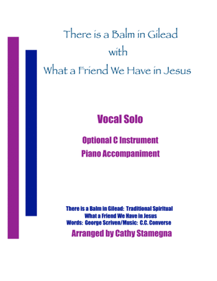 Book cover for There is a Balm in Gilead (with "What a Friend We Have in Jesus") Vocal Solo, Optional C Instrument