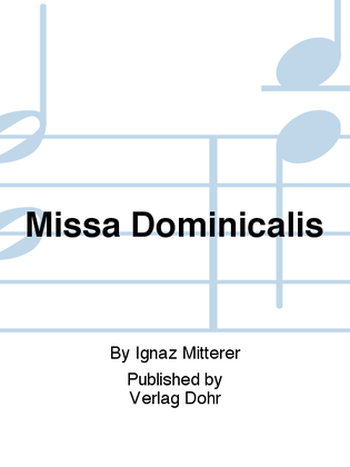 Missa Dominicalis für drei gemischte Stimmen und Orgel (für drei gemischte Stimmen und Orgel)