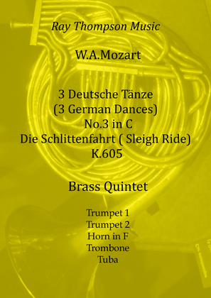 Mozart: 3 Deutsche Tänze K605 No.3 in C Die Schlittenfahrt ( Sleigh Ride) - brass quintet