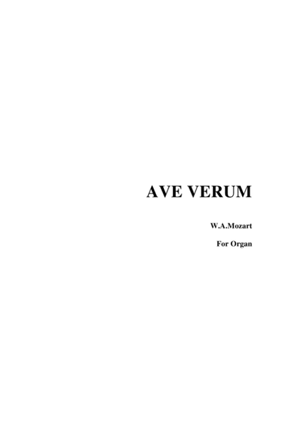 AVE VERUM - W.A.Mozart - Arr. for Organ image number null
