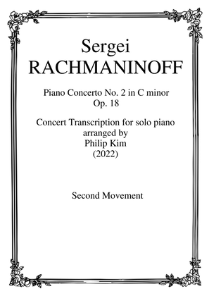 Book cover for Rachmaninoff Piano Concerto No. 2 Op. 18 Concert Transcription for Solo Piano (Second Movement)