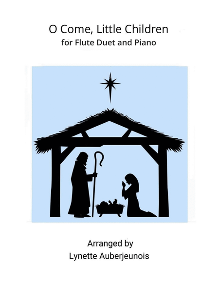 O Come, Little Children - Flute Duet and Piano image number null
