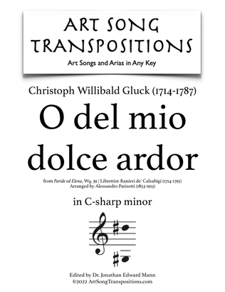 GLUCK: O del mio dolce ardor (transposed to C-sharp minor)
