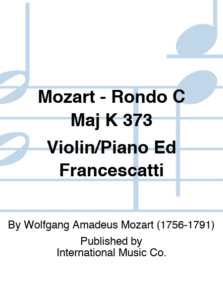 Mozart - Rondo C Major K 373 Violin/Piano Ed Francescatti