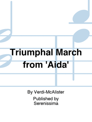 Triumphal March from 'Aida'