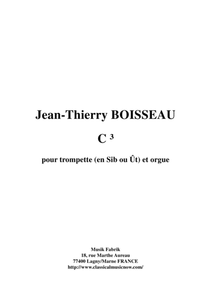 Jean-Thierry Boisseau: C3 for trumpet (in Bb or C) and organ