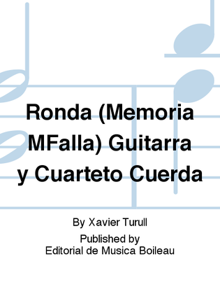 Ronda (Memoria MFalla) Guitarra y Cuarteto Cuerda