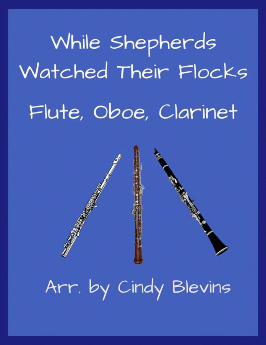 While Shepherds Watched Their Flocks, for Flute, Oboe and Clarinet image number null