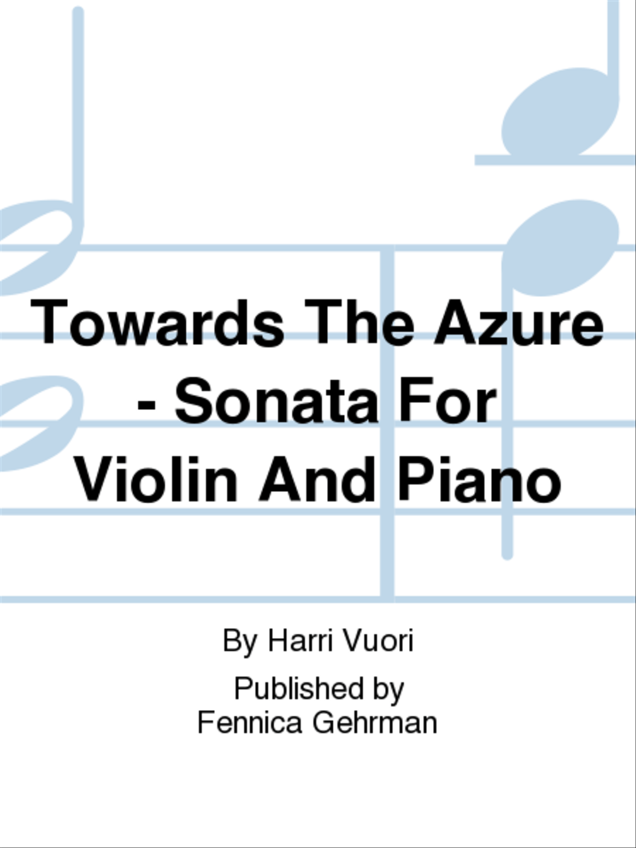 Towards the Azure (Sonata for Violin and Piano) Violin Solo scores gallery preview page 1