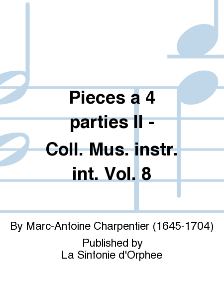 Pieces a 4 parties II - Coll. Mus. instr. int. Vol. 8