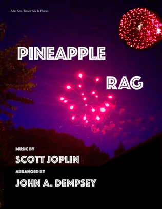 Book cover for Pineapple Rag (Trio for Alto Sax, Tenor Sax and Piano)