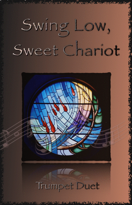 Book cover for Swing Low, Swing Chariot, Gospel Song for Trumpet Duet