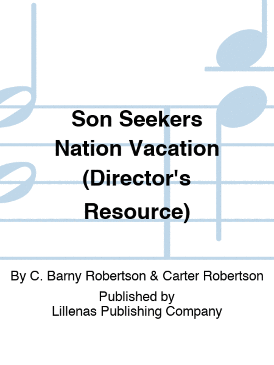 Son Seekers Nation Vacation (Director
