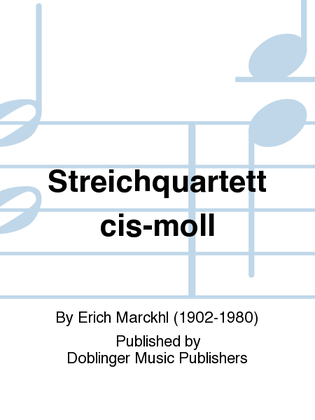 Streichquartett cis-moll