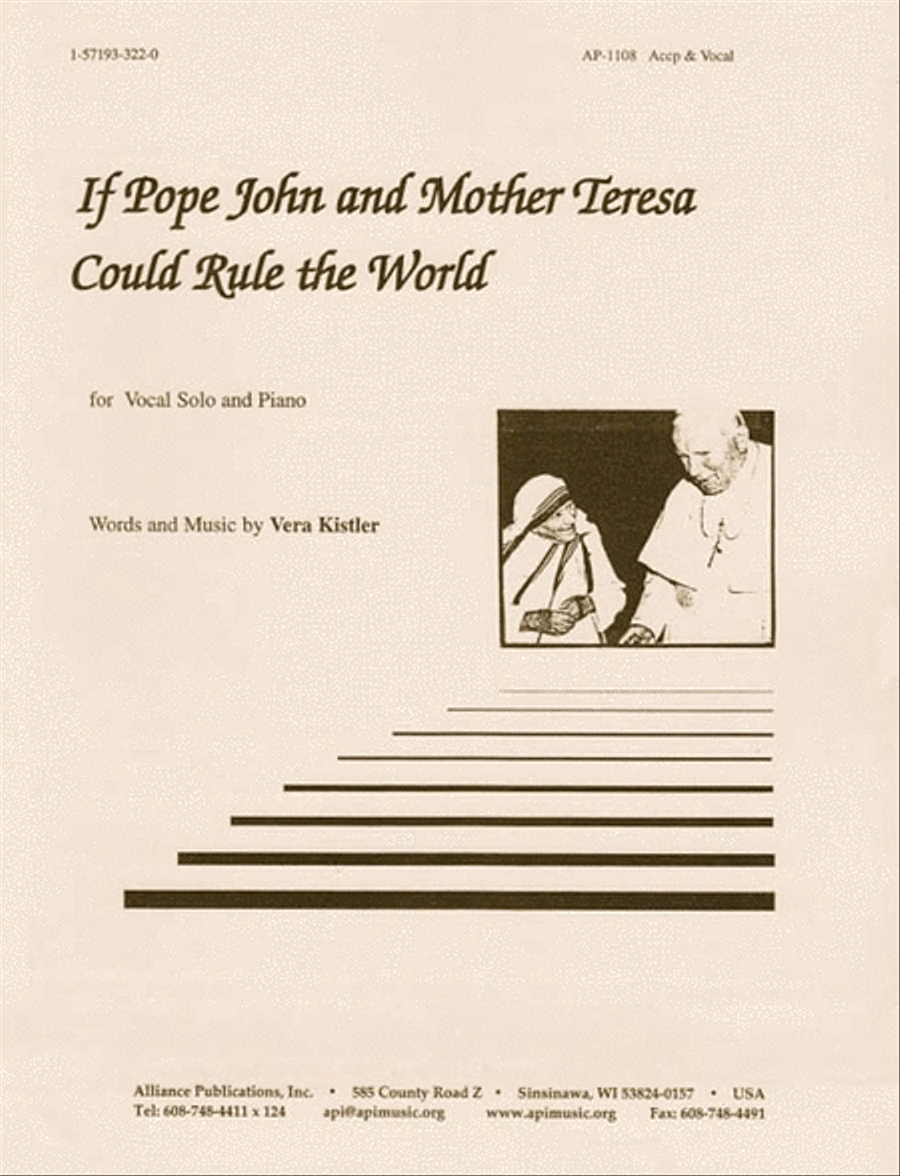 If Pope John & Mother Teresa Could Rule - Voc-pno
