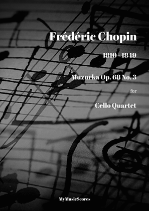 Book cover for Chopin Mazurka Op. 68 No. 3 for Cello Quartet