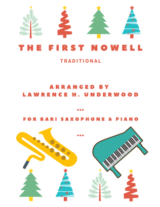 The First Nowell for Solo Bari Saxophone