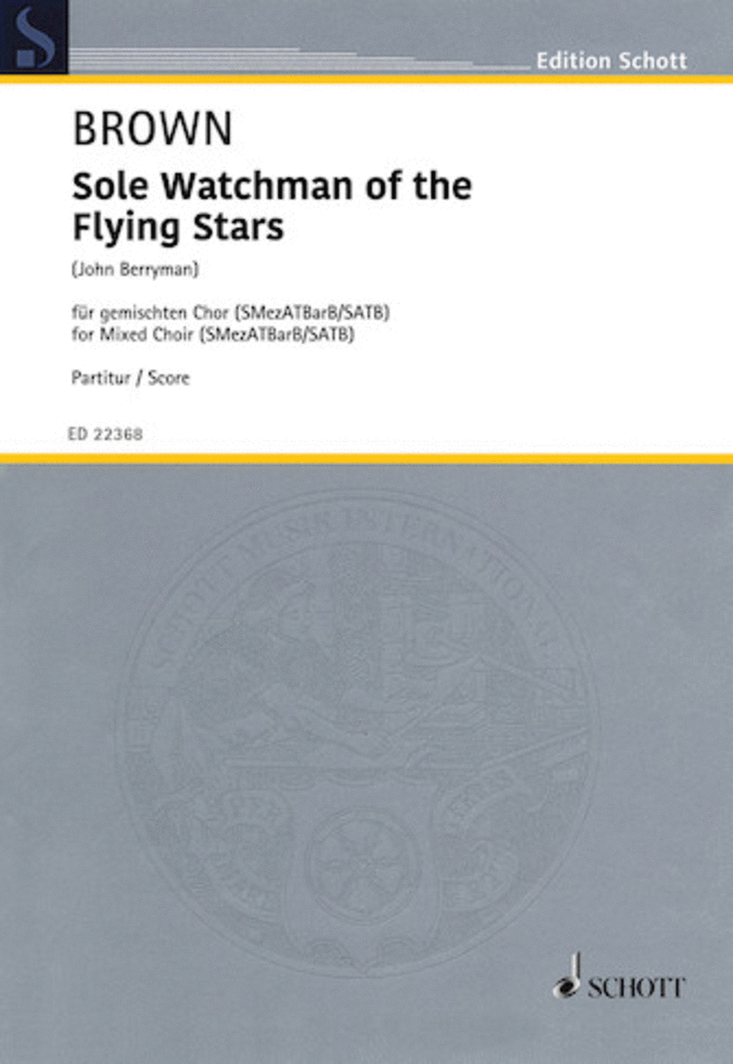 Sole Watchman Of The Flying Starts Mixed Choir Choral Score
