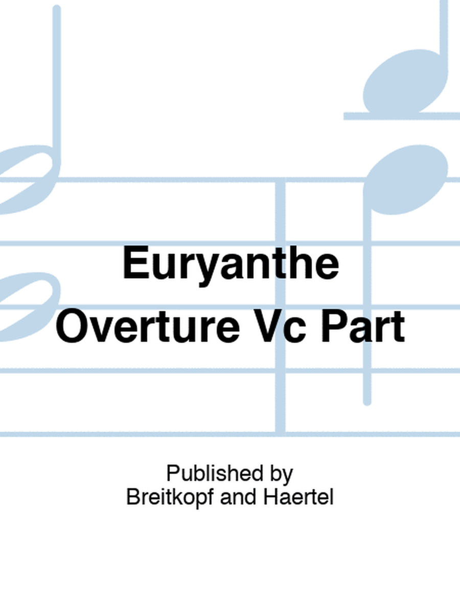 Euryanthe Overture Vc Part